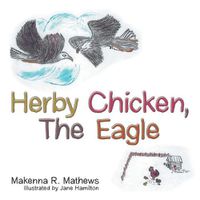 Cover image for Herby Chicken, the Eagle