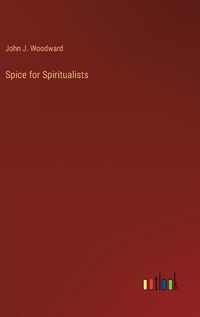 Cover image for Spice for Spiritualists