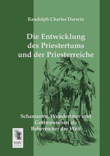 Cover image for Die Entwicklung Des Priestertums Und Der Priesterreiche