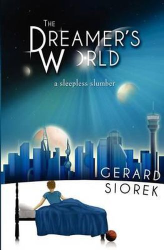 Cover image for The Dreamer's World: A Sleepless Slumber