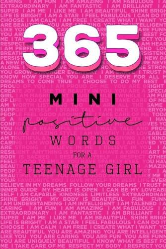 Cover image for 365 Positive Words for a Teenage Girl Mini Edition: Pink