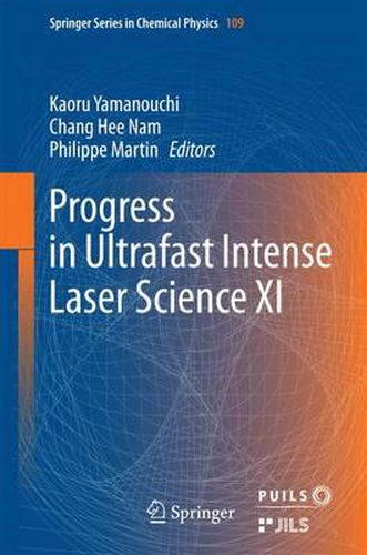 Cover image for Progress in Ultrafast Intense Laser Science XI