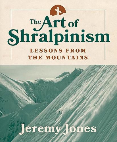 Cover image for The Art of Shralpinism: Lessons from the Mountains