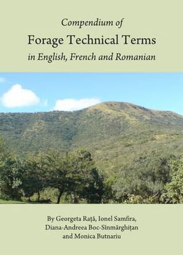 Cover image for Compendium of Forage Technical Terms in English, French and Romanian