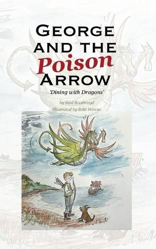 George and the Poison Arrow