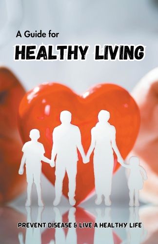 Cover image for A Guide for Healthy Living