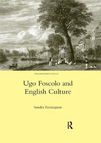 Cover image for Ugo Foscolo and English Culture