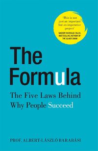 Cover image for The Formula: The Five Laws Behind Why People Succeed