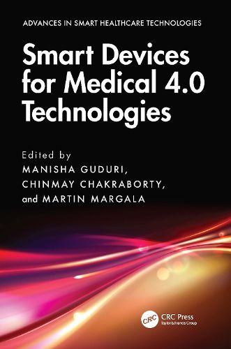 Cover image for Smart Devices for Medical 4.0 Technologies