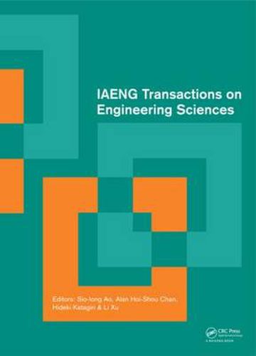 Cover image for IAENG Transactions on Engineering Sciences: Special Issue of the International MultiConference of Engineers and Computer Scientists 2013 and World Congress on Engineering 2013