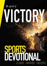 Cover image for The Spirit of Victory: Sports Devotional