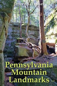 Cover image for Pennsylvania Mountain Landmarks Volume 3