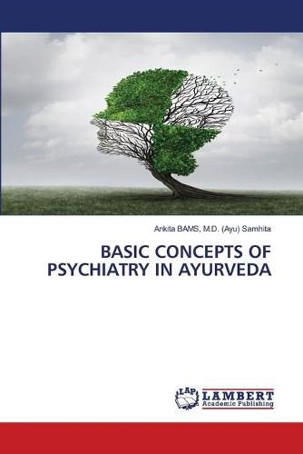 Cover image for Basic Concepts of Psychiatry in Ayurveda