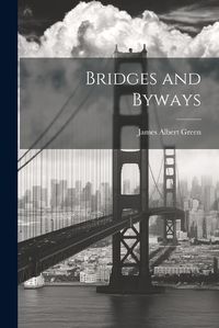 Cover image for Bridges and Byways