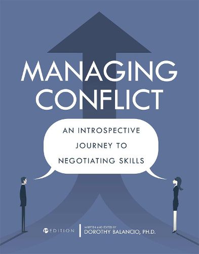 Cover image for Managing Conflict: An Introspective Journey to Negotiating Skills