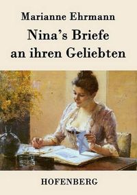 Cover image for Nina's Briefe an ihren Geliebten