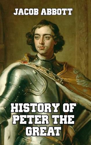 Cover image for History of Peter the Great