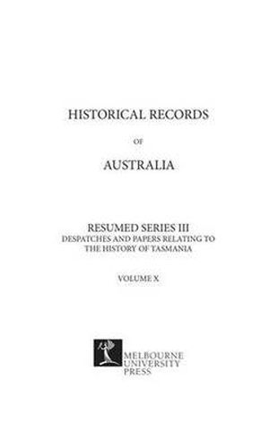 Historical Records of Australia: Series III Volume X