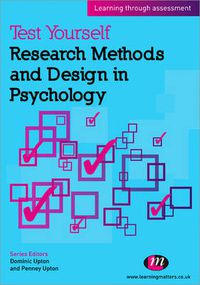 Cover image for Test Yourself: Research Methods and Design in Psychology: Learning through assessment