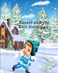 Cover image for Russel and the Evil Snowman