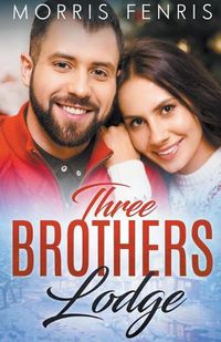 Cover image for Three Brothers Lodge Series