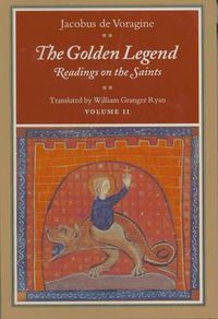 Cover image for The Golden Legend: Readings on the Saints