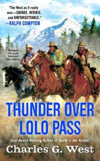 Cover image for Thunder Over Lolo Pass
