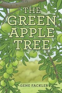 Cover image for The Green Apple Tree