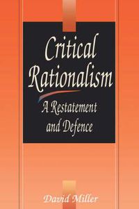 Cover image for Critical Rationalism: A Restatement and Defence