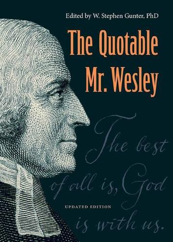 Cover image for The Quotable Mr. Wesley: Updated Edition