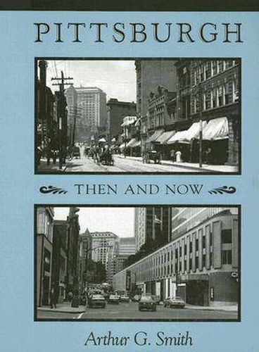 Cover image for Pittsburgh Then And Now