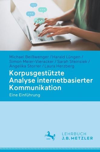 Cover image for Korpusgestuetzte Analyse internetbasierter Kommunikation