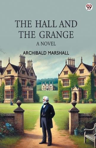 Cover image for The Hall And The GrangeA Novel (Edition1)