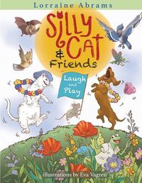 Cover image for Silly Cat and Friends Laugh and Play