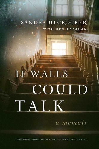 Cover image for If Walls Could Talk