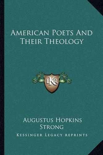 American Poets and Their Theology