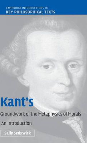 Cover image for Kant's Groundwork of the Metaphysics of Morals: An Introduction