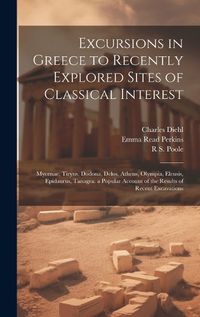 Cover image for Excursions in Greece to Recently Explored Sites of Classical Interest