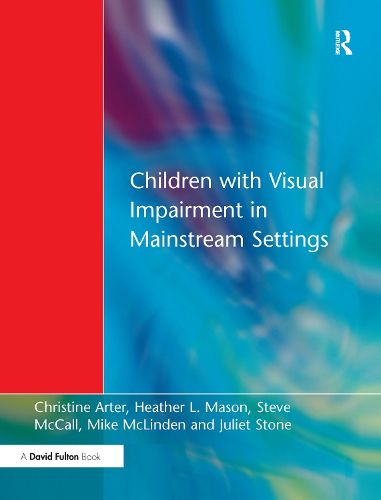 Cover image for Children with Visual Impairment in Mainstream Settings