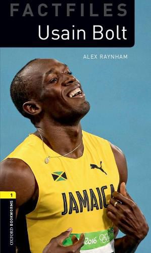 Cover image for Oxford Bookworms Library Factfiles: Level 1:: Usain Bolt: Graded readers for secondary and adult learners