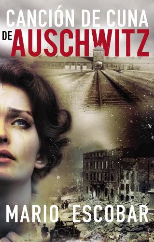 Cover image for Cancion de cuna de Auschwitz