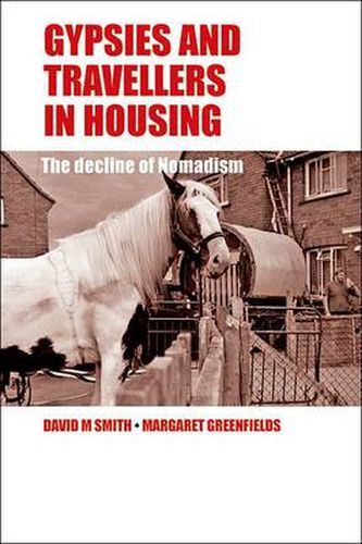 Cover image for Gypsies and Travellers in Housing: The Decline of Nomadism