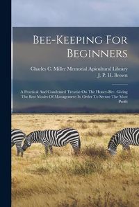 Cover image for Bee-keeping For Beginners