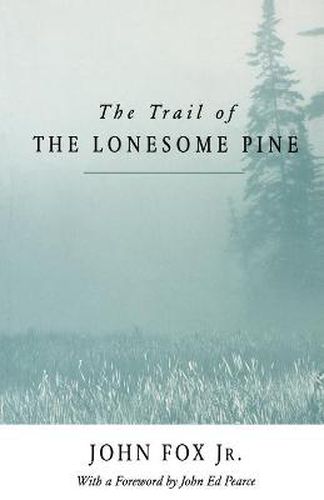 Cover image for The Trail of the Lonesome Pine