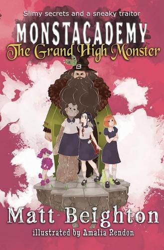 Cover image for The Grand High Monster: A (Dyslexia Adapted) Monstacademy Mystery