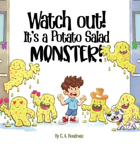 Cover image for Watch Out! It's a Potato Salad Monster!