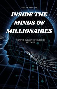 Cover image for Inside the Minds of Millionaires