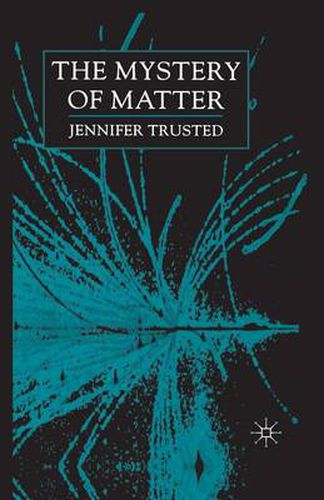 Cover image for The Mystery of Matter