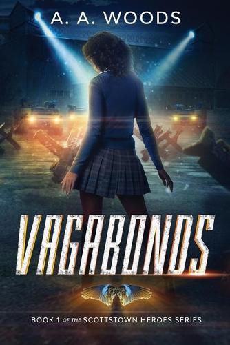 Cover image for Vagabonds: Book 1 of the Scottstown Heroes Series
