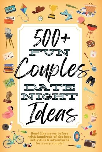 Cover image for 500+ Fun Couples Date Night Ideas